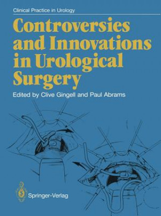 Carte Controversies and Innovations in Urological Surgery J. Clive Gingell