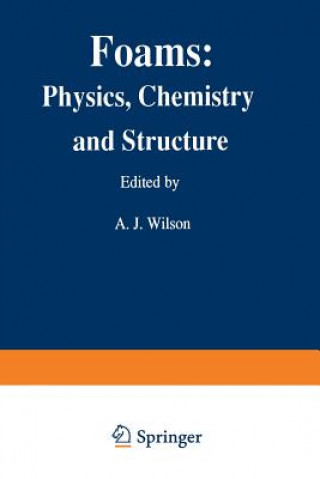 Книга Foams: Physics, Chemistry and Structure Ashley J. Wilson