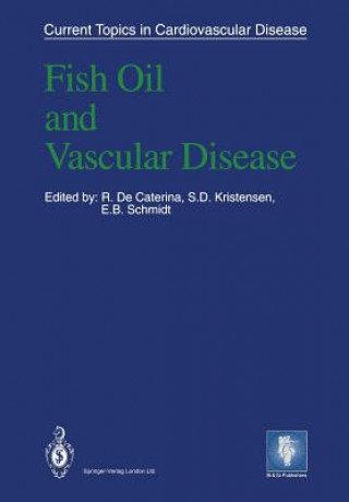 Книга Fish Oil and Vascular Disease R. DeCaterina