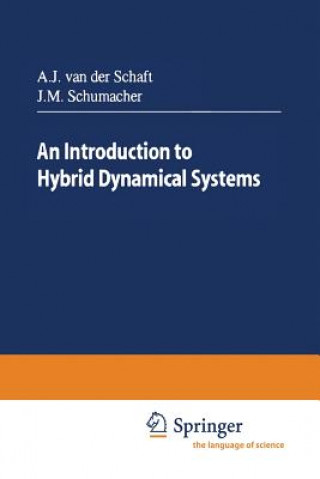 Kniha Introduction to Hybrid Dynamical Systems Arjan J. van der Schaft