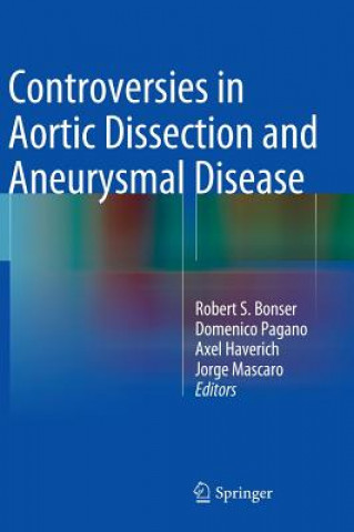 Książka Controversies in Aortic Dissection and Aneurysmal Disease Domenico Pagano