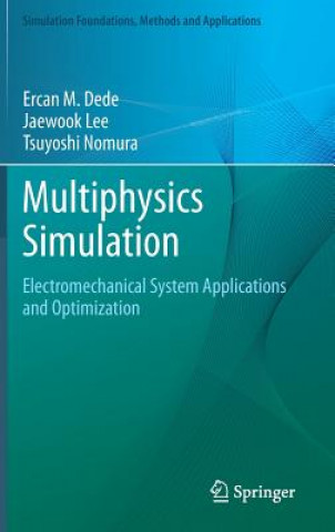 Carte Multiphysics Simulation Ercan M. Dede