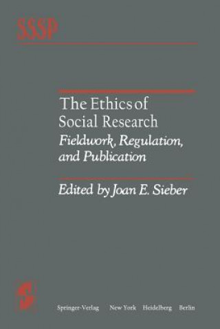 Книга Ethics of Social Research Joan E. Sieber