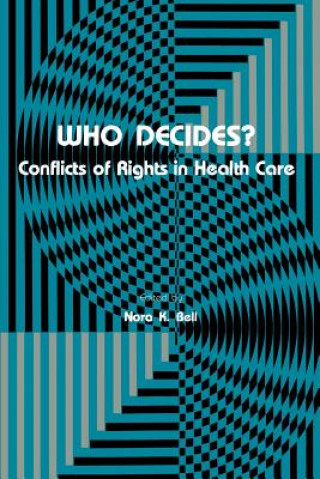 Buch Who Decides? Nora K. Bell