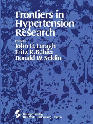 Kniha Frontiers in Hypertension Research J. H. Laragh