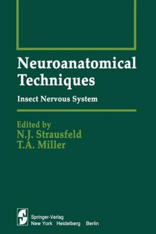 Buch Neuroanatomical Techniques N.J. Strausfeld