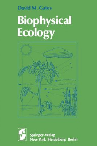 Kniha Biophysical Ecology D. M. Gates