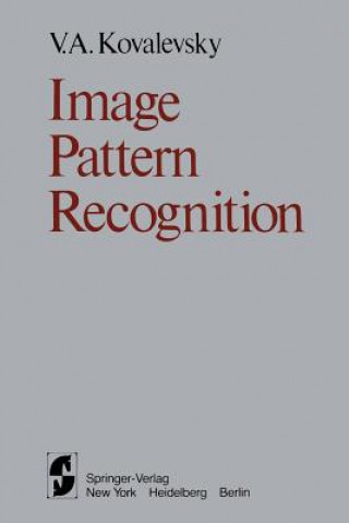 Kniha Image Pattern Recognition V.A. Kovalevsky