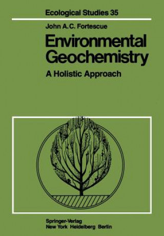 Kniha Environmental Geochemistry J. A. C. Fortescue
