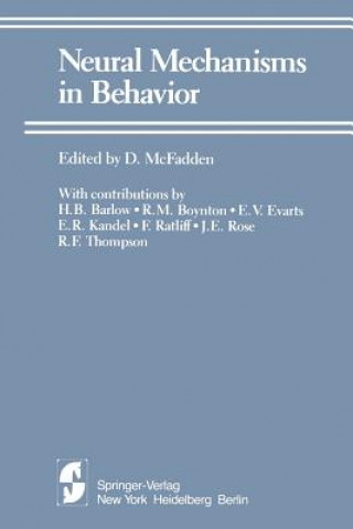 Книга Neural Mechanisms in Behavior H.B. Barlow