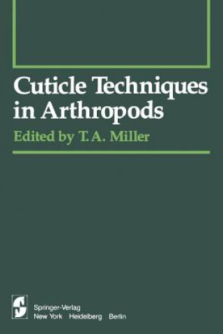 Carte Cuticle Techniques in Arthropods T. A. Miller