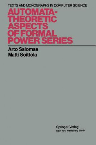 Kniha Automata-Theoretic Aspects of Formal Power Series Arto Salomaa