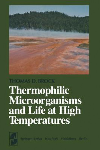 Kniha Thermophilic Microorganisms and Life at High Temperatures T.D. Brock