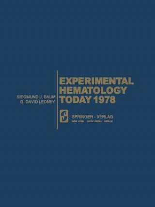 Kniha Experimental Hematology Today 1978 S. J. Baum