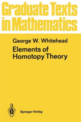 Kniha Elements of Homotopy Theory George W. Whitehead