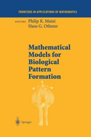 Kniha Mathematical Models for Biological Pattern Formation Philip K. Maini