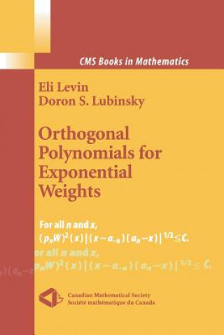 Kniha Orthogonal Polynomials for Exponential Weights Eli Levin