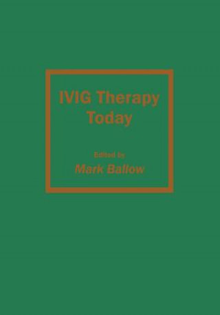 Buch IVIG Therapy Today Mark Ballow