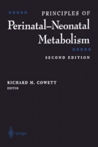 Carte Principles of Perinatal-Neonatal Metabolism Richard M. Cowett