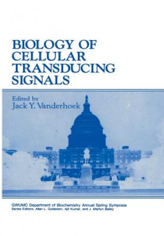Книга Biology of Cellular Transducing Signals Jack Y. Vanderhoek