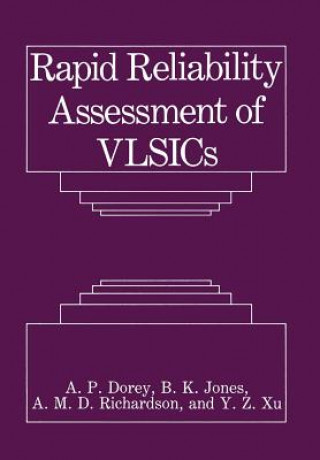 Book Rapid Reliability Assessment of VLSICs A.P. Dorey