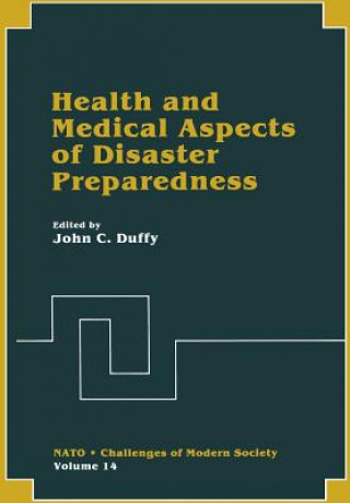 Kniha Health and Medical Aspects of Disaster Preparedness John C. Duffy