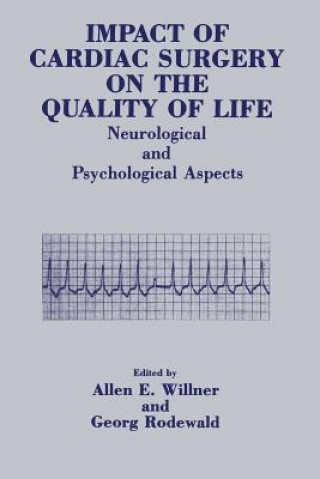 Книга Impact of Cardiac Surgery on the Quality of Life G. Rodewald