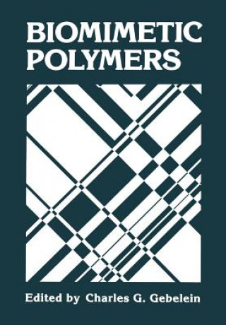 Könyv Biomimetic Polymers C.G. Gebelein