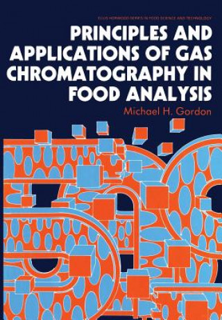 Kniha Principles and Applications of Gas Chromatography in Food Analysis 