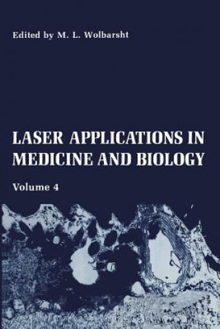 Книга Laser Applications in Medicine and Biology M.L. Wolbarsht