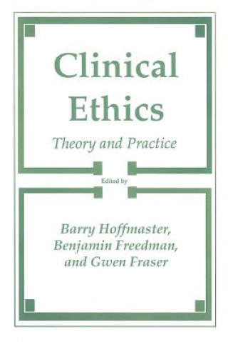 Buch Clinical Ethics Barry Hoffmaster