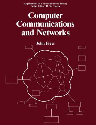 Kniha Computer Communications and Networks John R. Freer