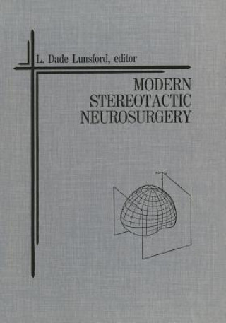 Kniha Modern Stereotactic Neurosurgery L. Dade Lunsford