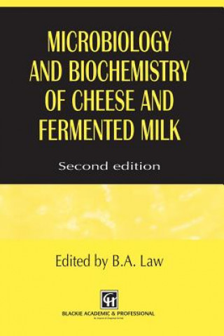 Książka Microbiology and Biochemistry of Cheese and Fermented Milk B.A. Law