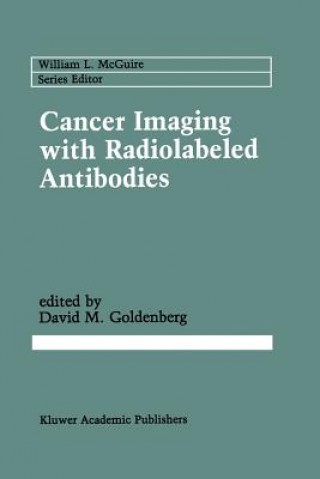 Carte Cancer Imaging with Radiolabeled Antibodies David M. Goldenberg