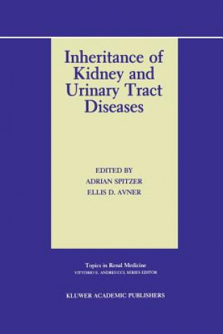 Książka Inheritance of Kidney and Urinary Tract Diseases Adrian Spitzer