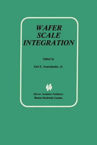 Book Wafer Scale Integration Earl E. Swartzlander Jr.