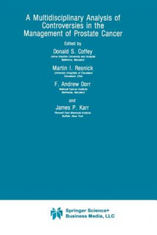 Βιβλίο Multidisciplinary Analysis of Controversies in the Management of Prostate Cancer Donald S. Coffey