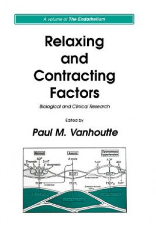 Kniha Relaxing and Contracting Factors Paul M. Vanhoutte