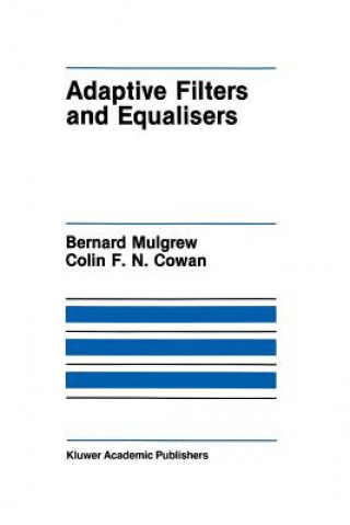 Buch Adaptive Filters and Equalisers Bernard Mulgrew