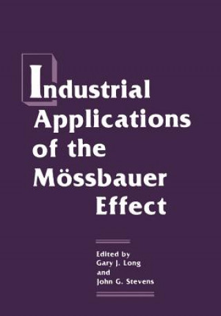 Book Industrial Applications of the Moessbauer Effect G.J Long