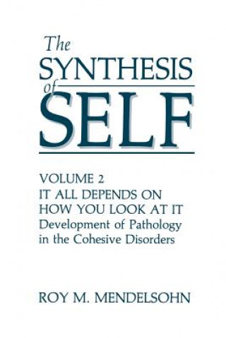 Könyv Synthesis of Self R.M. Mendelsohn