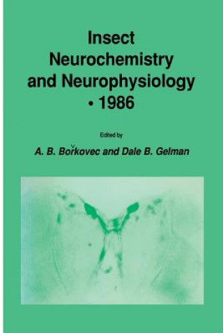 Книга Insect Neurochemistry and Neurophysiology * 1986 A. B. Borkovec