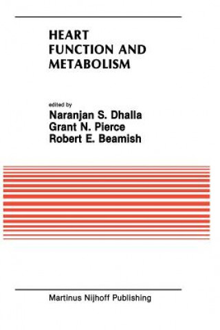 Kniha Heart Function and Metabolism Naranjan S. Dhalla