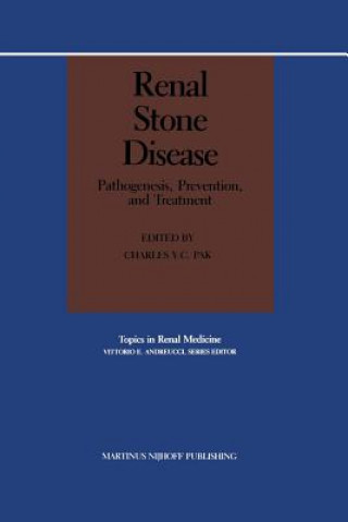 Könyv Renal Stone Disease Charles Y.C. Pak