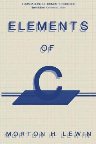 Könyv Elements of C Morton H. Lewin