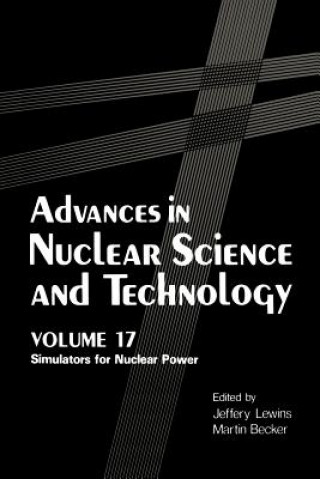 Könyv Advances in Nuclear Science and Technology Jeffrey Lewins