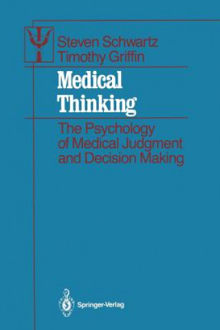 Книга Medical Thinking Steven Schwartz