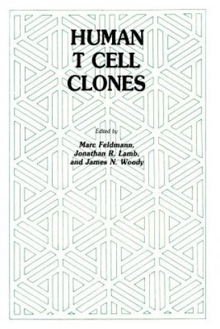 Livre Human T Cell Clones Marc Feldmann