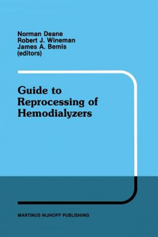 Książka Guide to Reprocessing of Hemodialyzers Norman Deane